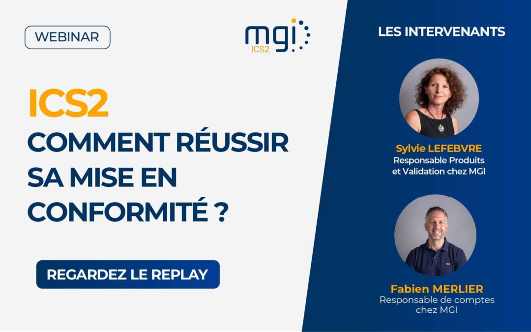 Replay Webinar – ICS2 : Comment réussir sa mis en conformité ?